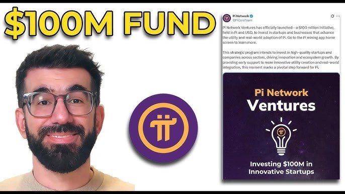 Inside Pi Network’s $100M Venture Fund: Fueling Real-World Blockchain Utility in 2025
